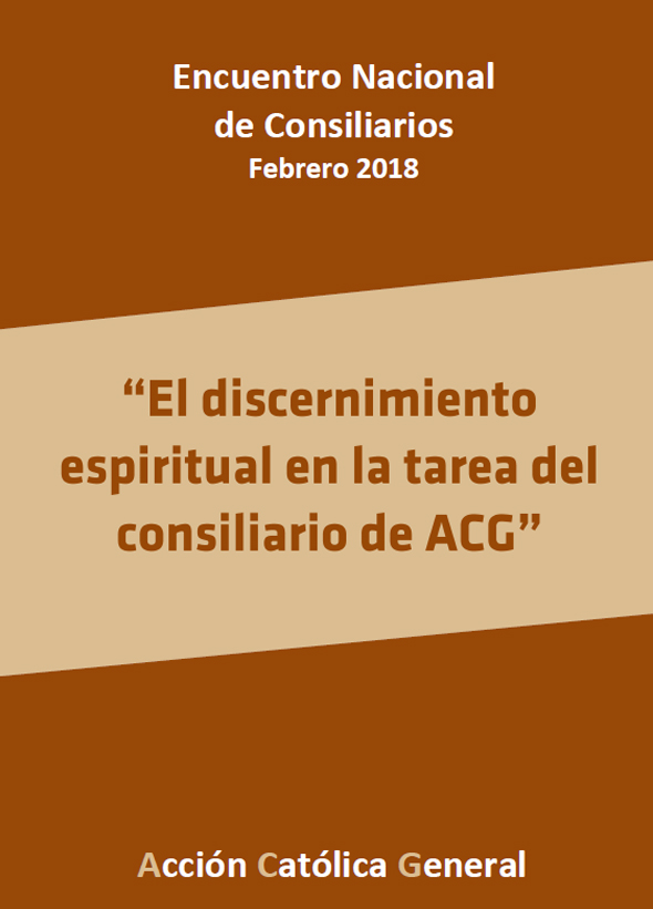 El discernimiento espiritual en la tarea del consiliario de ACG.